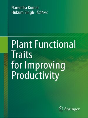 cover image of Plant Functional Traits for Improving Productivity